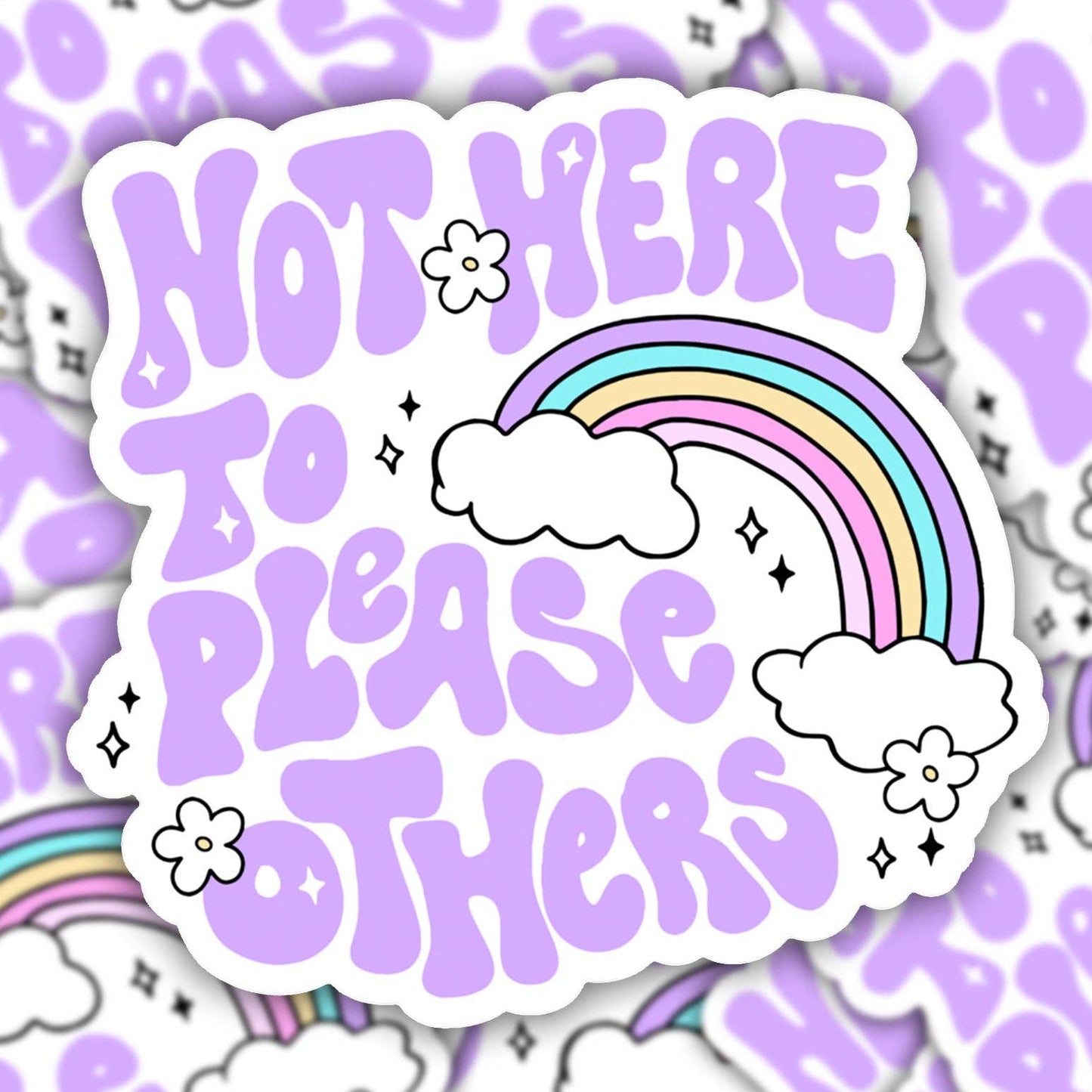 Not Here to Please Others Vinyl Sticker