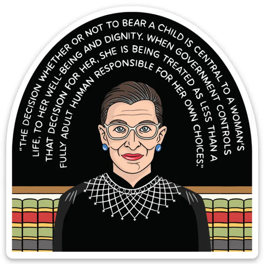 RBG Pro-Choice Quote Vinyl Sticker