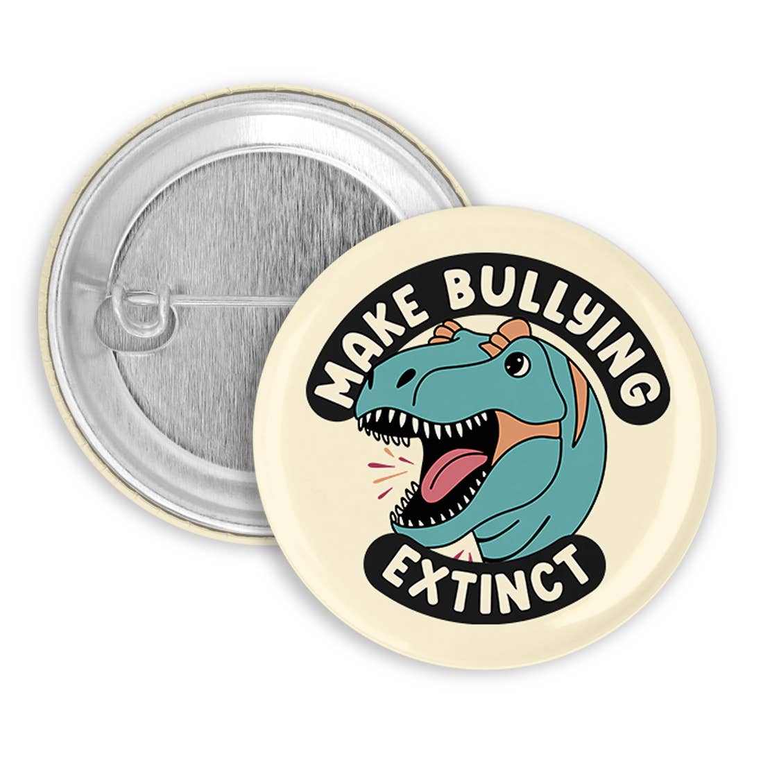 Make Bullying Extinct Pinback Button