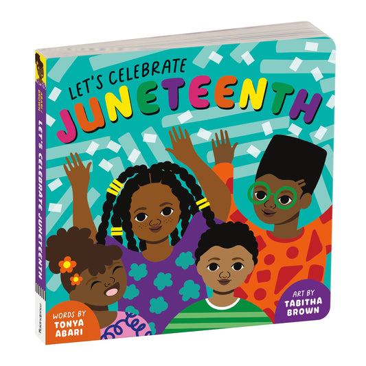 Let's Celebrate Juneteenth Board Book