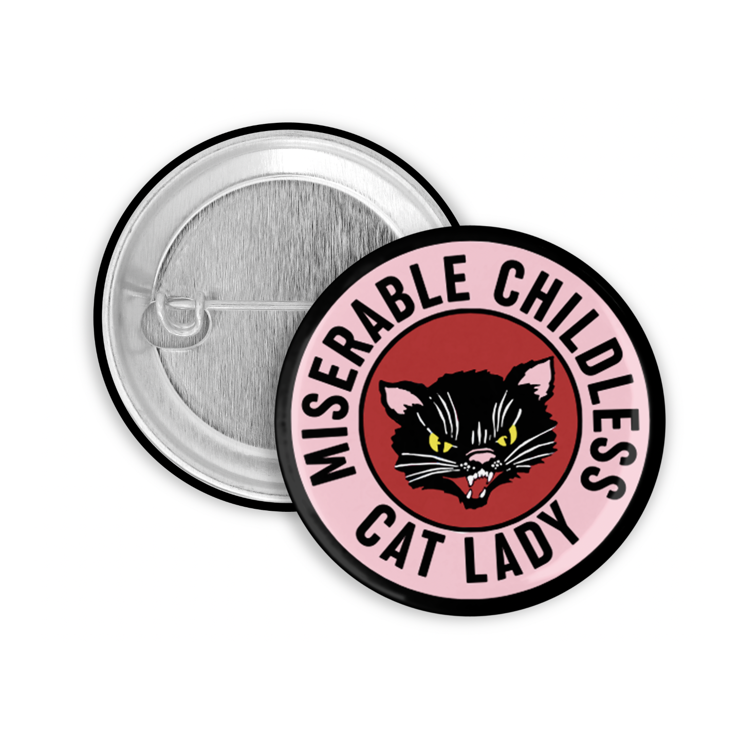 Miserable Childless Cat Lady Pinback Button