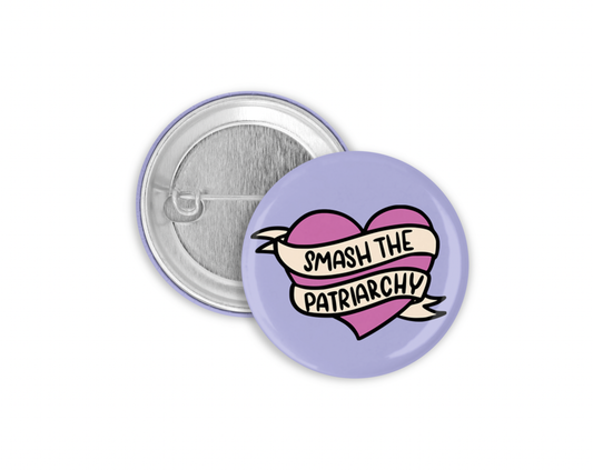 Smash the Patriarchy Pinback Button 