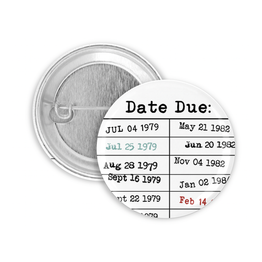 Due Date Pinback Button