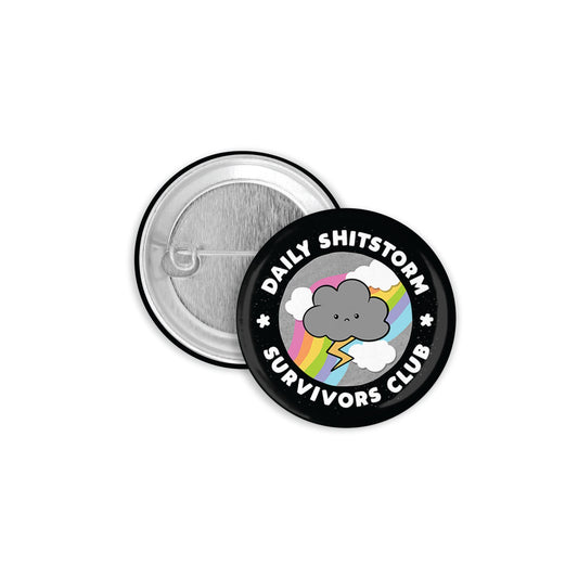 Daily Shitstorm Survivors Club Lives Pinback Button