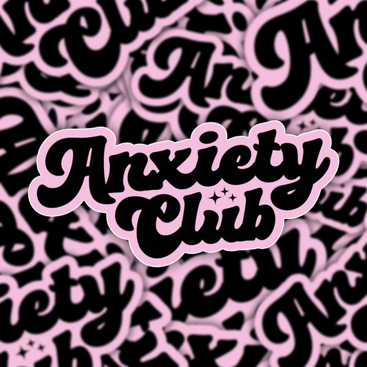 Anxiety Club Vinyl Sticker