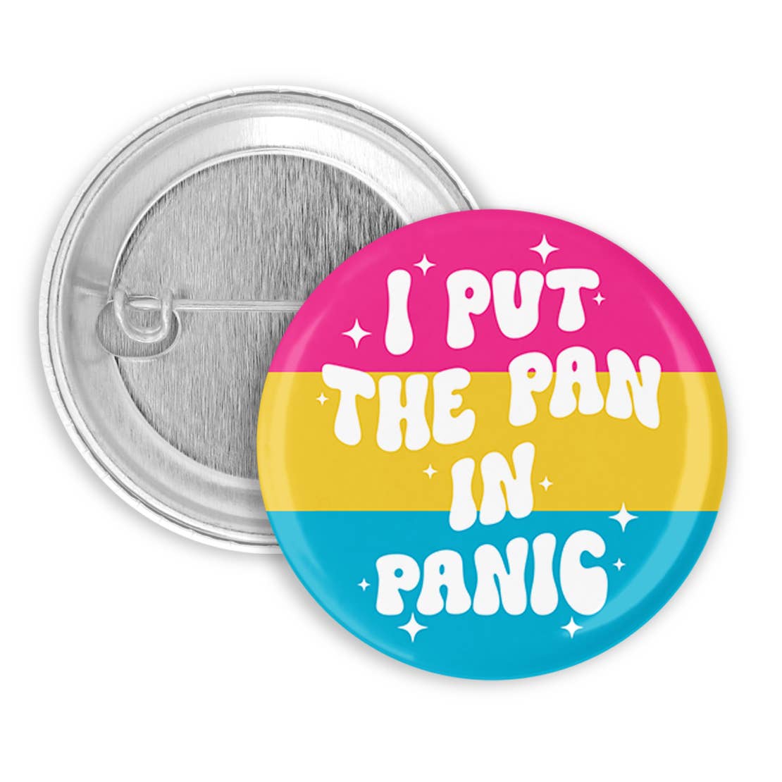 I Put the Pan in Panic Pinback Button, Badge, Pin