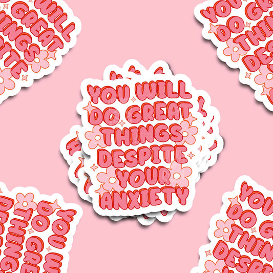 You Will Do Great Things Vinyl Sticker