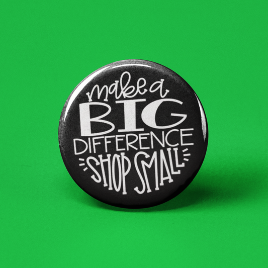 Shop Small Pinback Button