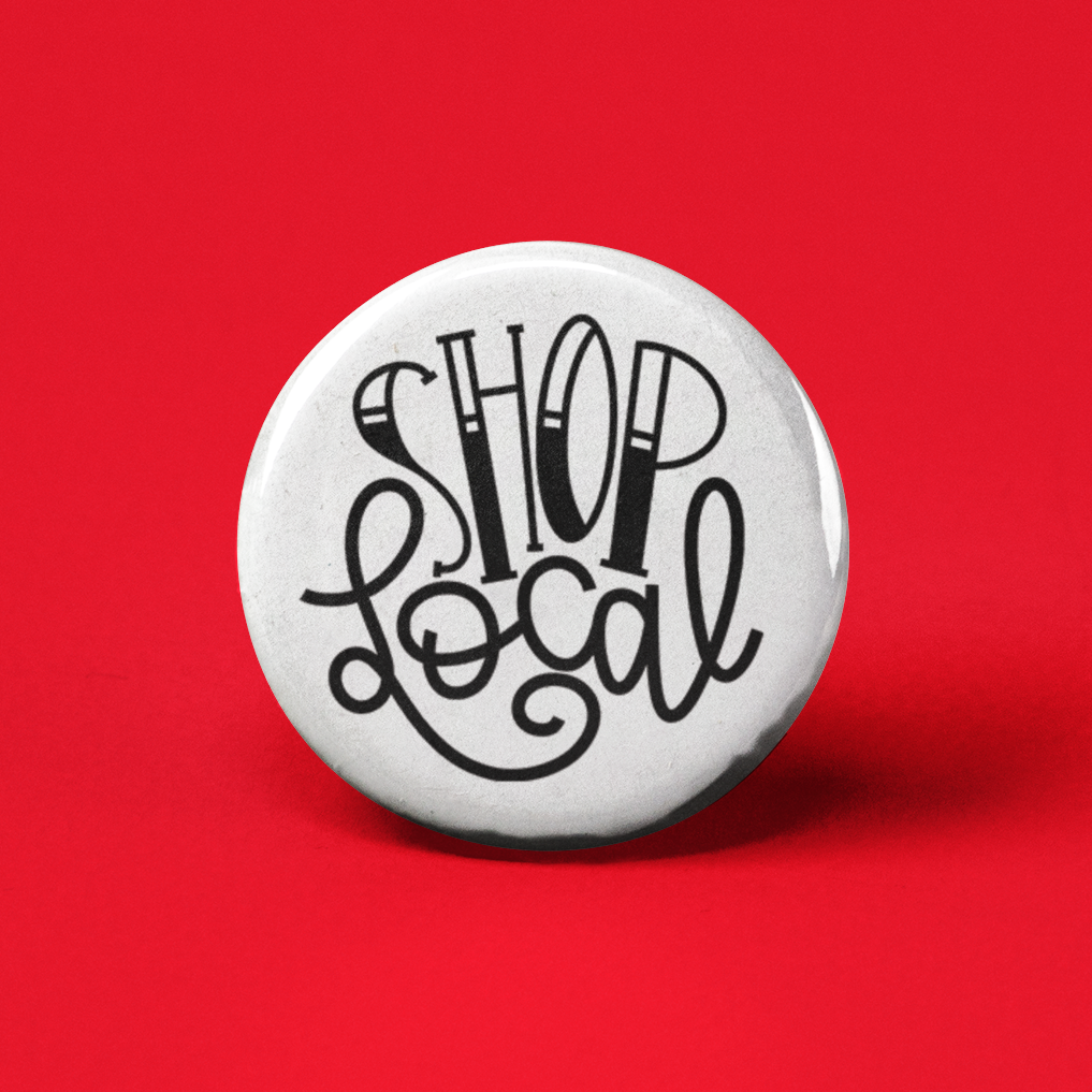 Shop Local Pinback Button