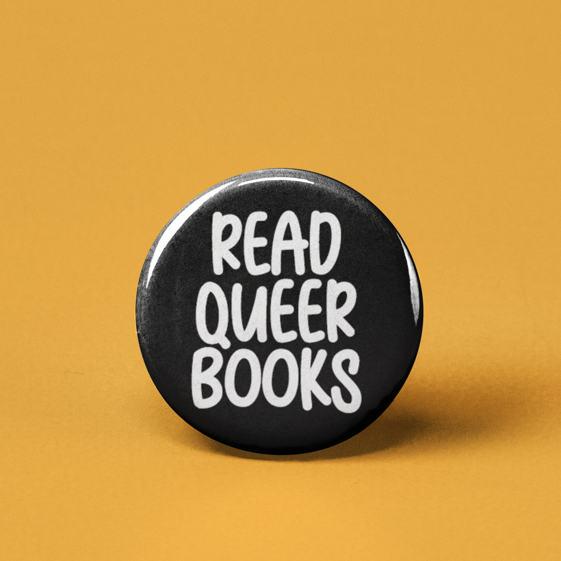 Read Queer Books Text Pinback Button