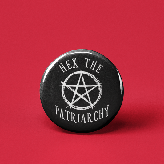 Hex the Patriarchy Pinback Button