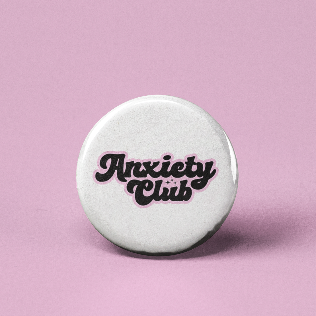 Anxiety Club Pinback Button