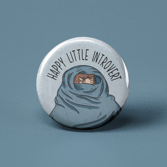 Happy Little Introvert Pinback Button