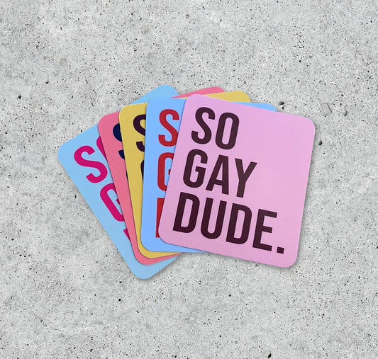 So gay dude sticker