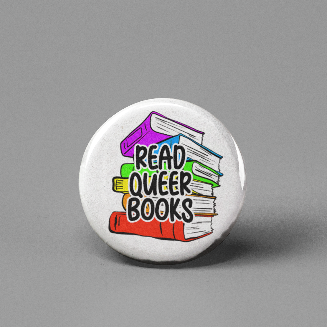 Read Queer Books Rainbow Pinback Button