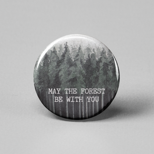 May the Forest Be With You Pinback Button