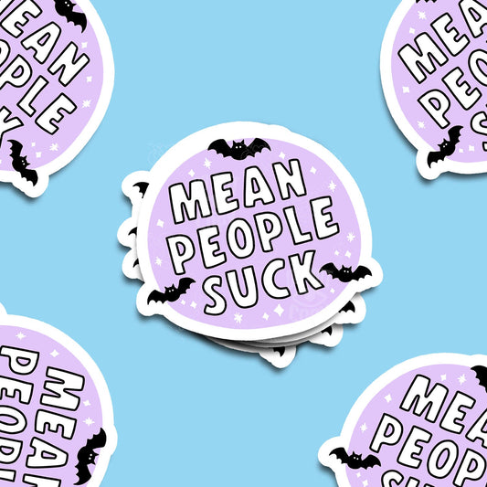 Mean People Suck Vinyl Sticker