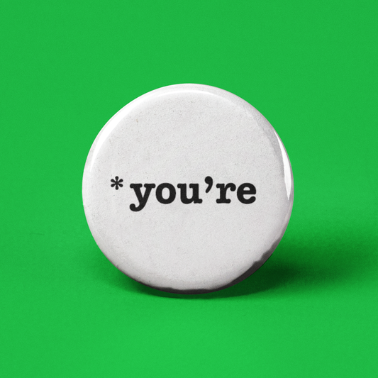 You're Pinback Button