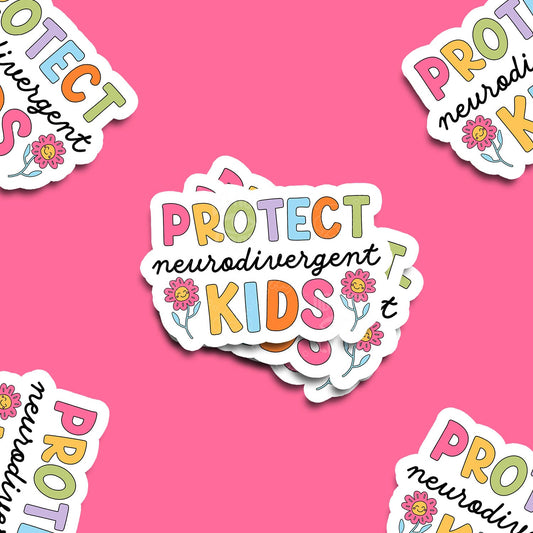 Protect Neurodivergent Kids Vinyl Sticker