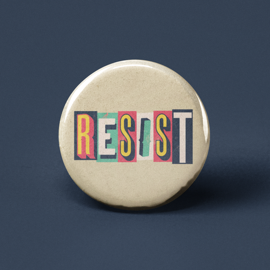 Resist Button Pinback Button