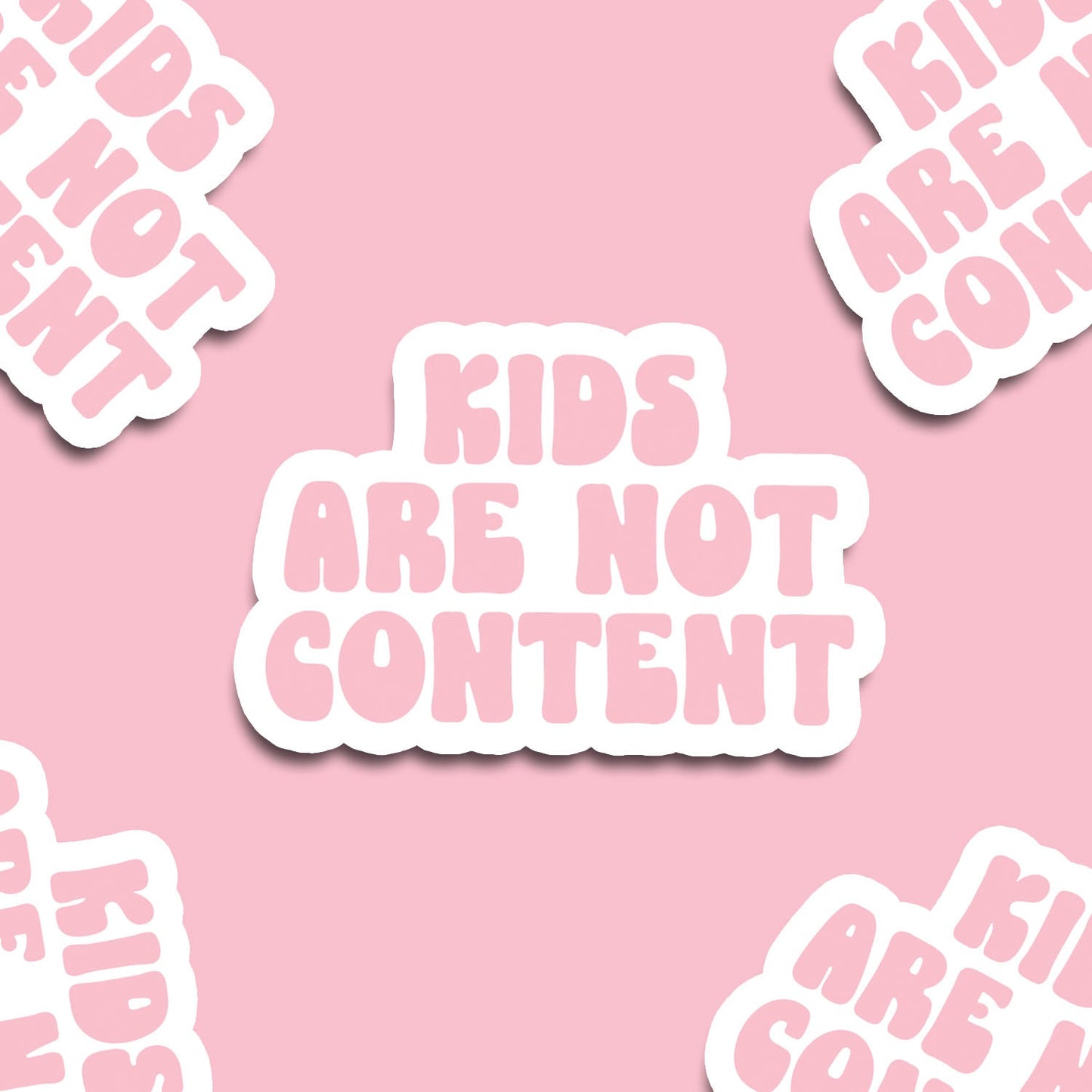 Kids Are Not Content Vinyl Sticker