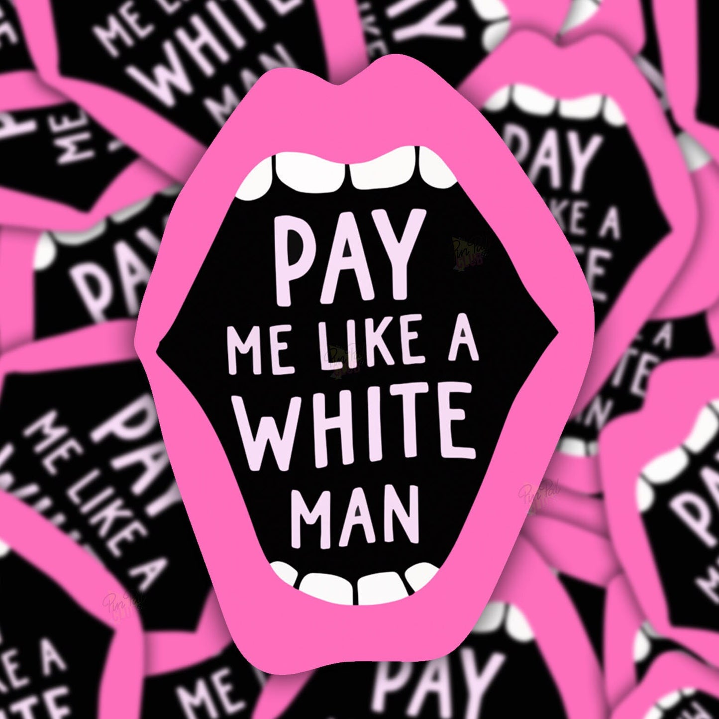 Pay Me Like a White Man Vinyl Sticker