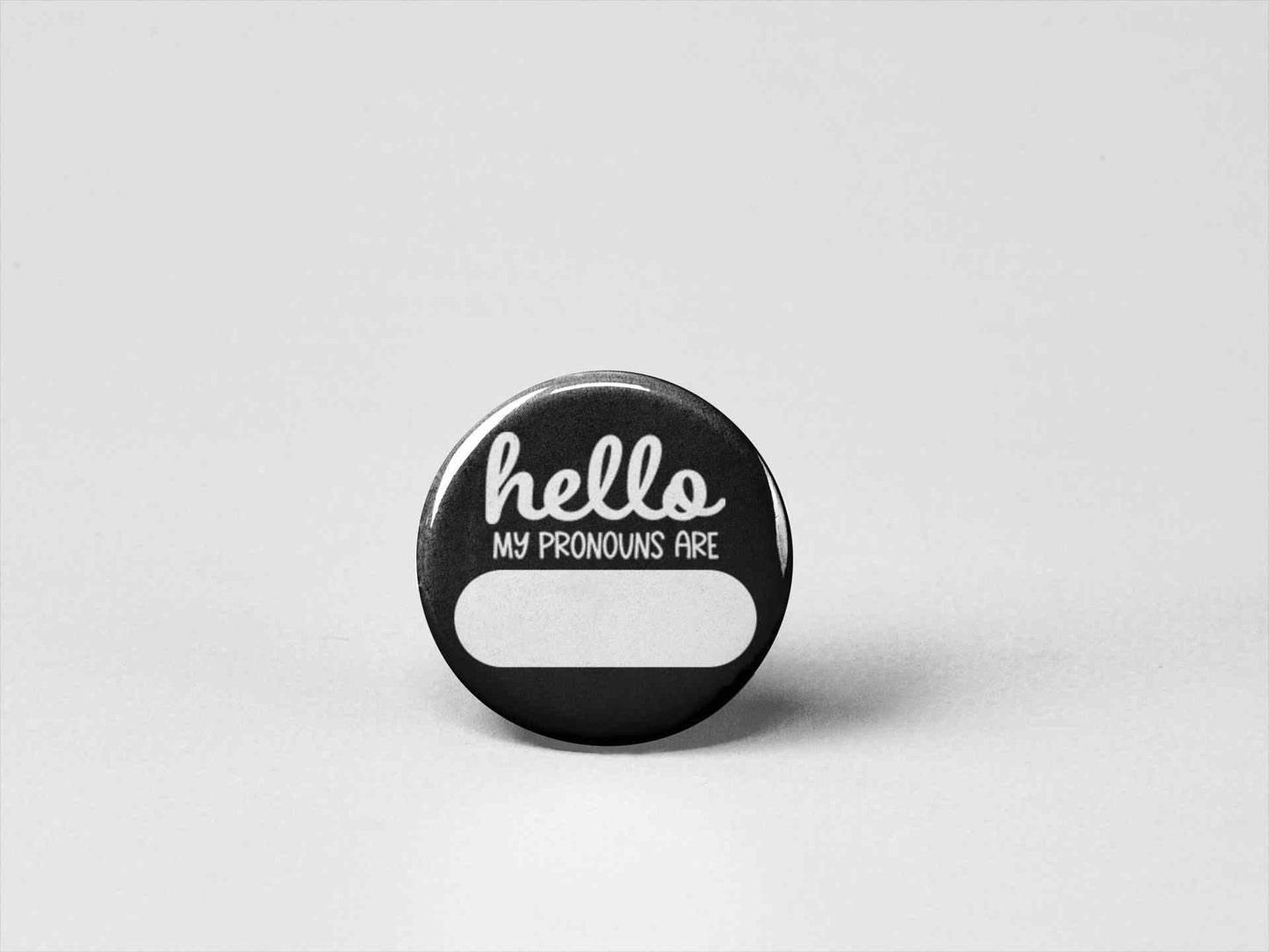 Hello My Pronouns Are Pronoun Pinback Button Style 3