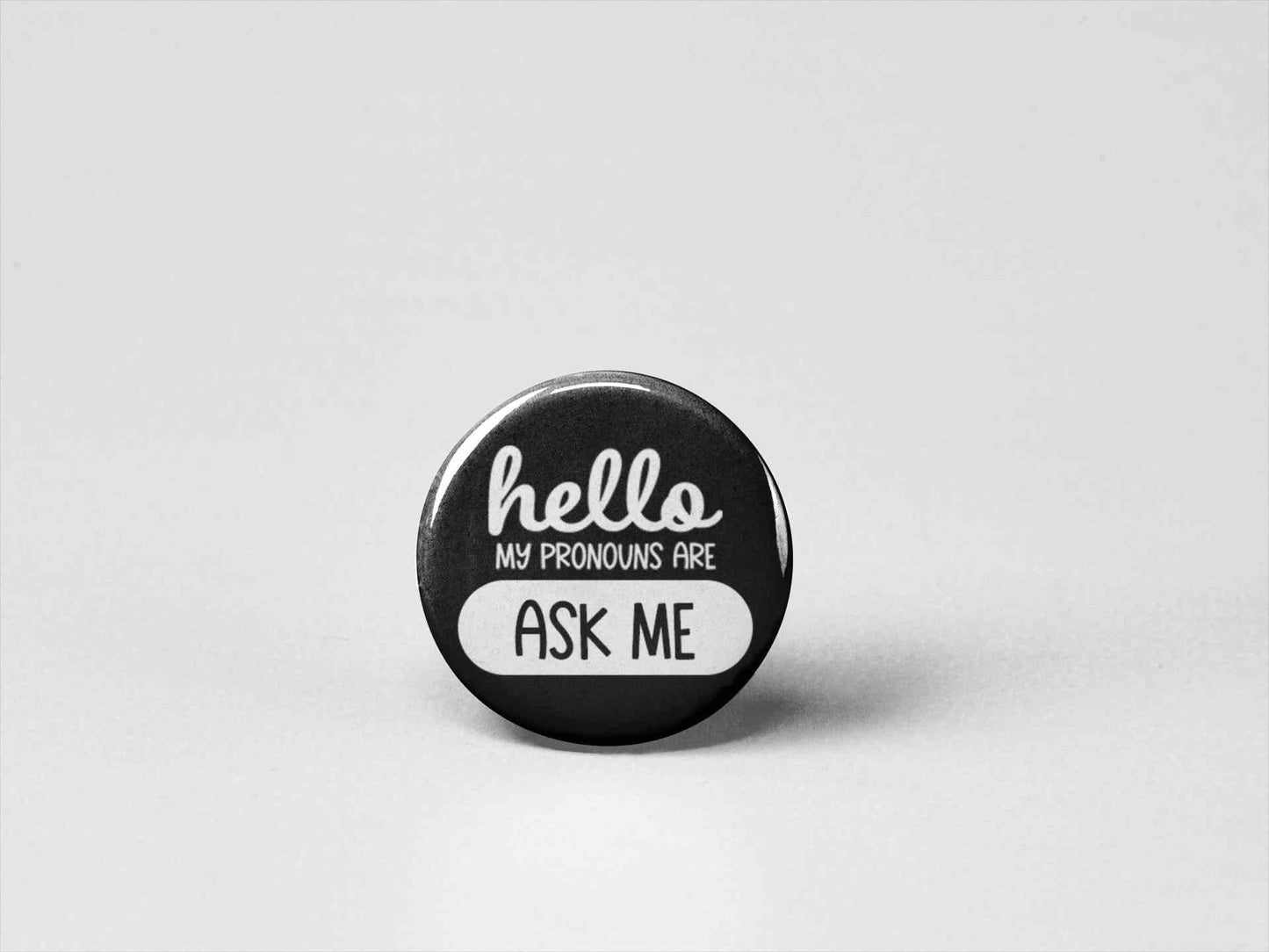 Hello My Pronouns Are Pronoun Pinback Button Style 3