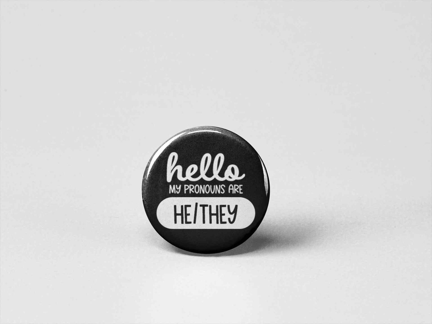 Hello My Pronouns Are Pronoun Pinback Button Style 3