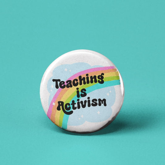 Teaching is Activism Pinback Button, Flair, Badge, Accessories, Pinback, Bulk, Pin, Teacher